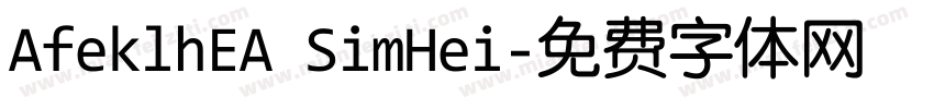 AfeklhEA SimHei字体转换